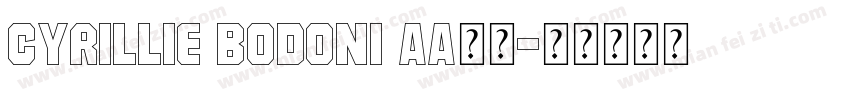 Cyrillie Bodoni AaБб字体转换